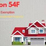 Sector 54F Save capital gains on your mutual fund investment