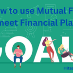How mutual fund for financial goals